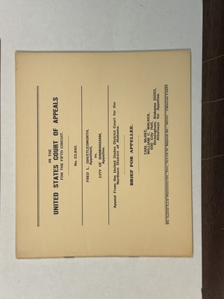 THE TRIALS OF FRED SHUTTLESWORTH, 1958 - 1968, AGAINST THE CITY OF BIRMINGHAM, ALABAMA.