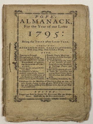 Item #41950 POPE'S ALMANACK, FOR THE YEAR OF OUR LORD 1795. Pope, Amos