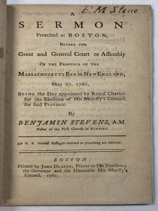 Item #41973 A SERMON PREACHED AT BOSTON, BEFORE THE GREAT AND GENERAL COURT OR ASSEMBLY OF THE...