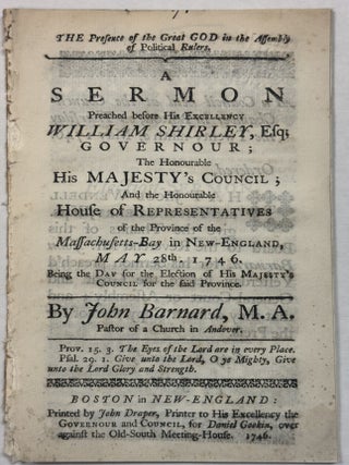 Item #42008 THE PRESENCE OF THE GREAT GOD IN THE ASSEMBLY OF POLITICAL RULERS. A SERMON PREACHED...