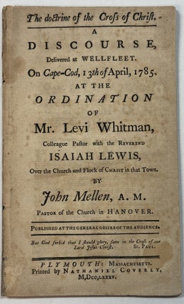 Item #42028 THE DOCTRINE OF THE CROSS OF CHRIST. A DISCOURSE, DELIVERED AT WELLFLEET. ON...