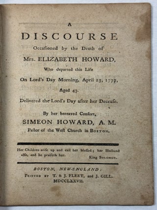 Item #42061 A DISCOURSE OCCASIONED BY THE DEATH OF MRS. ELIZABETH HOWARD, WHO DEPARTED THIS LIFE...