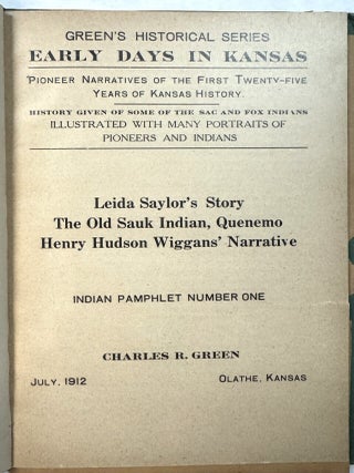 Item #42086 GREEN'S HISTORICAL SERIES EARLY DAYS IN KANSAS. PIONEER NARRATIVES OF THE FIRST...
