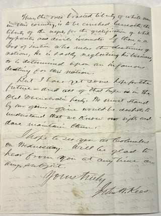 AUTOGRAPH LETTER, SIGNED ON 2 AUGUST 1861 AT CIRCLEVILLE, OHIO, FROM JOHN KEES, EDITOR OF THE CIRCLEVILLE WATCHMAN, "A WEEKLY POLITICAL AND FAMILY NEWSPAPER," TO HIS "FRIEND COX," "DENOUNCING ABOLITIONISM" AND SUPPORTING "THE UNION AS IT IS."