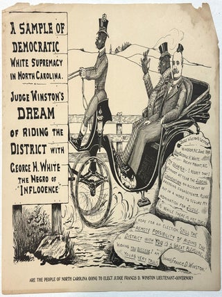 A SAMPLE OF DEMOCRATIC WHITE SUPREMACY IN NORTH CAROLINA. JUDGE WINSTON'S DREAM OF RIDING. Populist Party in North Carolina, F. A. Hull.