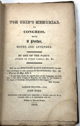 Item #42152 TOM CRIB'S MEMORIAL TO CONGRESS. WITH A PREFACE, NOTES AND APPENDIX. BY ONE OF...