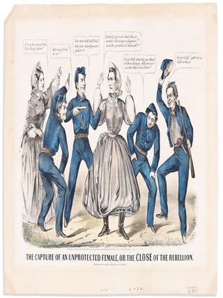 Item #42198 THE CAPTURE OF AN UNPROTECTED FEMALE, OR THE CLOSE OF THE REBELLION. Jefferson Davis