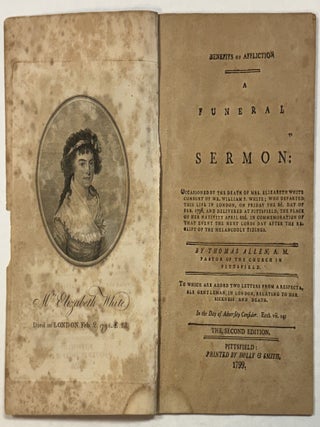 Item #42207 BENEFITS OF AFFLICTION A FUNERAL SERMON: OCCASIONED BY THE DEATH OF MRS. ELIZABETH...