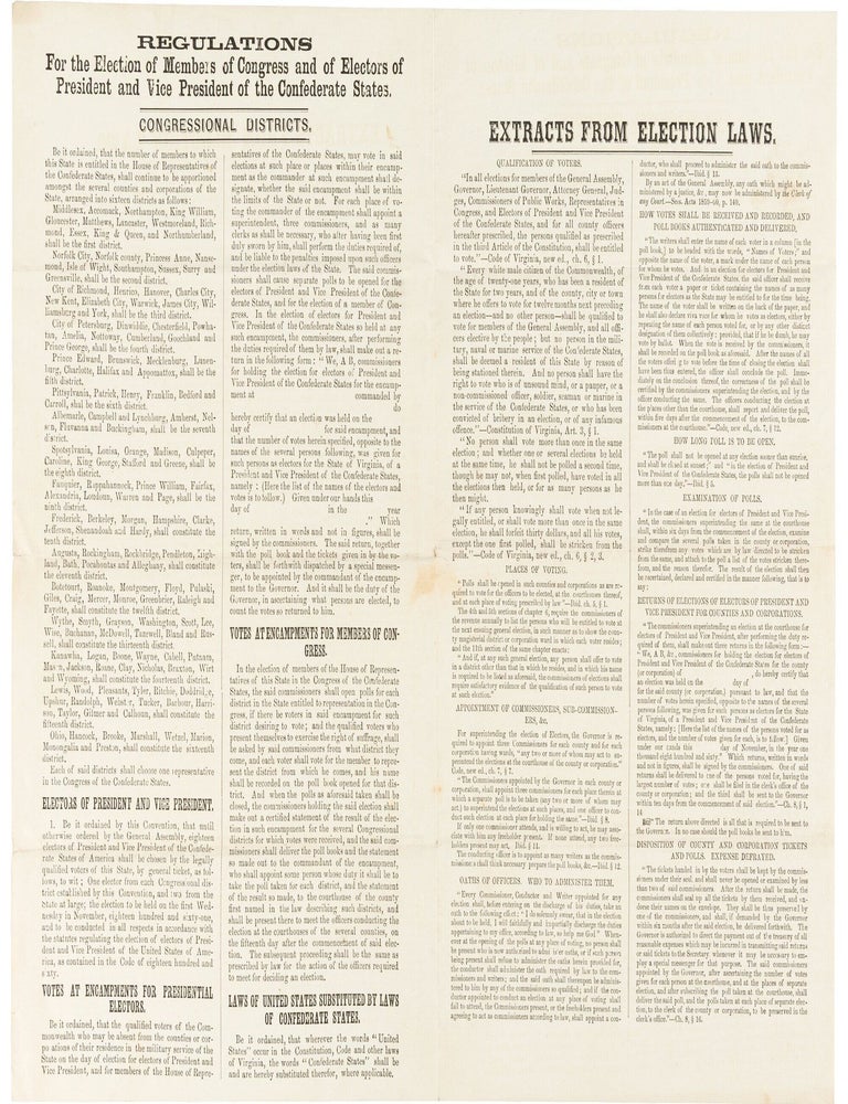 Item #42258 REGULATIONS FOR THE ELECTION OF MEMBERS OF CONGRESS AND OF ELECTORS OF PRESIDENT AND VICE PRESIDENT OF THE CONFEDERATE STATES. . . EXTRACTS FROM ELECTION LAWS. Confederate Imprint.