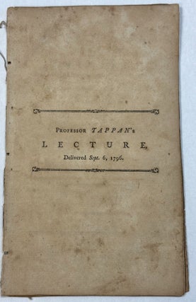 A DISCOURSE DELIVERED TO THE STUDENTS OF HARVARD COLLEGE, SEPTEMBER 6, 1796, DESIGNED FOR THE SPECIAL BENEFIT OF THE NEW CLASS, WHICH LATELY JOINED THE SOCIETY; BY...HOLLISIAN PROFESSOR OF DIVINITY IN SAID UNIVERSITY.