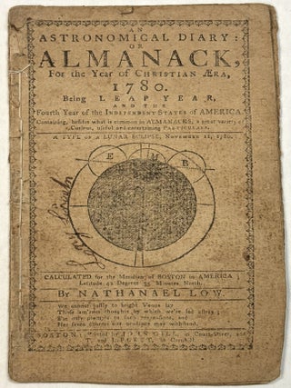Item #42276 AN ASTRONOMICAL DIARY: OR, ALMANACK; FOR THE YEAR OF CHRISTIAN AERA, 1780. BEING LEAP...