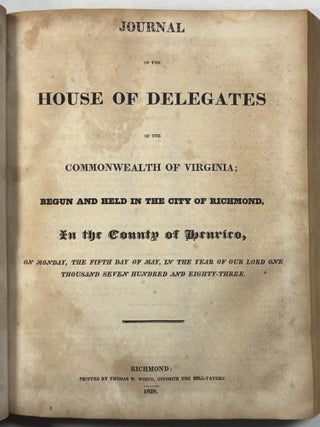 JOURNAL OF THE HOUSE OF DELEGATES OF THE COMMONWEALTH OF VIRGINIA; BEGUN AND HELD IN THE TOWN OF RICHMOND, IN THE COUNTY OF HENRICO, ON MONDAY, THE SEVENTH DAY OF MAY, IN THE YEAR OF OUR LORD [1781].