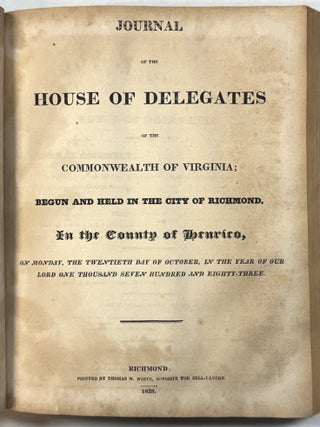 JOURNAL OF THE HOUSE OF DELEGATES OF THE COMMONWEALTH OF VIRGINIA; BEGUN AND HELD IN THE TOWN OF RICHMOND, IN THE COUNTY OF HENRICO, ON MONDAY, THE SEVENTH DAY OF MAY, IN THE YEAR OF OUR LORD [1781].