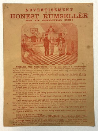 Item #42316 ADVERTISEMENT OF AN HONEST RUMSELLER AS IT SHOULD BE! FRIENDS AND NEIGHBORS: HAVING...