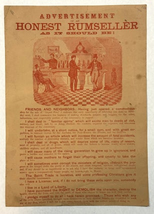 Item #42316 ADVERTISEMENT OF AN HONEST RUMSELLER AS IT SHOULD BE! FRIENDS AND NEIGHBORS: HAVING...