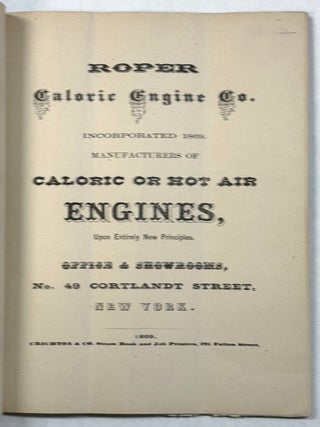 Item #42317 ROPER CALORIC ENGINE CO. INCORPORATED 1869. MANUFACTURERS OF CALORIC OR HOT AIR...
