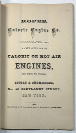 Item #42317 ROPER CALORIC ENGINE CO. INCORPORATED 1869. MANUFACTURERS OF CALORIC OR HOT AIR...