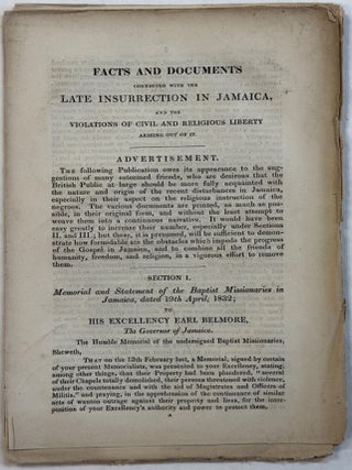 Item #42357 FACTS AND DOCUMENTS CONNECTED WITH THE LATE INSURRECTION IN JAMAICA, AND THE...