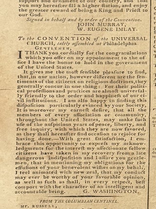 GAZETTE OF THE UNITED STATES, WEDNESDAY, AUGUST 11, 1790, PRINTING PRESIDENT GEORGE WASHINGTON'S REPLY TO THE ADDRESS OF THE CONVENTION OF THE UNIVERSAL CHURCH, UNEQUIVOCALLY ENDORSING RELIGIOUS LIBERTY AND "FREE INQUIRY" FOR EVERY PERSON.