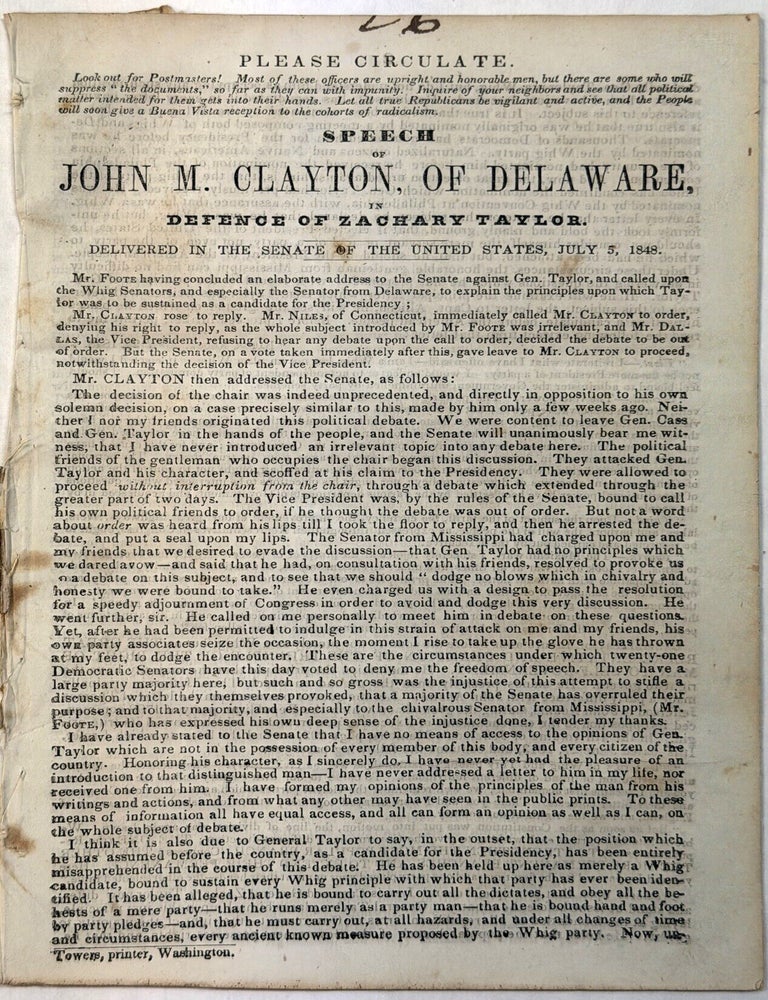 Item #42418 SPEECH OF JOHN M. CLAYTON, OF DELAWARE, IN DEFENCE OF ZACHARY TAYLOR. DELIVERED IN THE SENATE OF THE UNITED STATES, JULY 5, 1848. John M. Clayton.