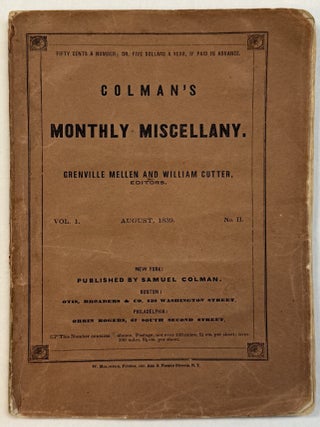 Item #42453 COLMAN'S MONTHLY MISCELLANY. VOL. I. AUGUST, 1839. NO. II. Grenville Mellen,...