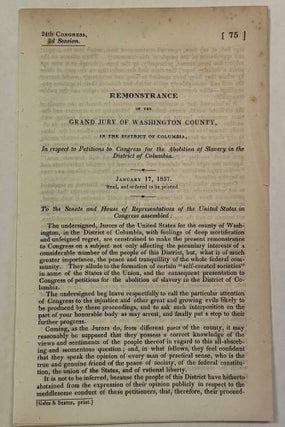 Item #42459 REMONSTRANCE OF THE GRAND JURY OF WASHINGTON COUNTY, IN THE DISTRICT OF COLUMBIA, IN...
