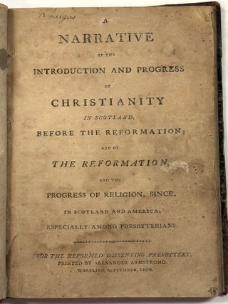 Item #42534 A NARRATIVE OF THE INTRODUCTION AND PROGRESS OF CHRISTIANITY IN SCOTLAND, BEFORE THE...