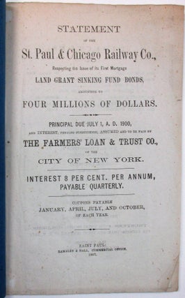 Item #9683 STATEMENT OF THE ST. PAUL & CHICAGO RAILWAY CO. RESPECTING THE ISSUES OF ITS FIRST...